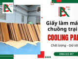 Cung cấp giấy làm mát chuồng trại Cooling Pad chất lượng – Giải pháp làm mát, chống rêu hiệu quả